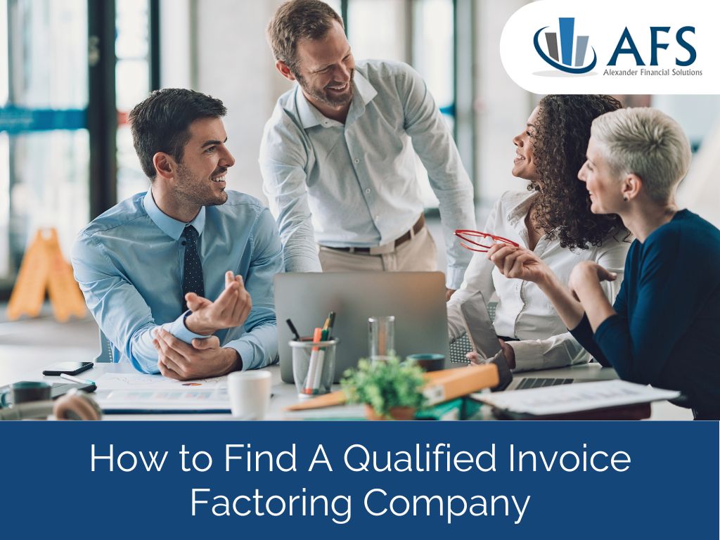 How to Find A Qualified Invoice Factoring Company